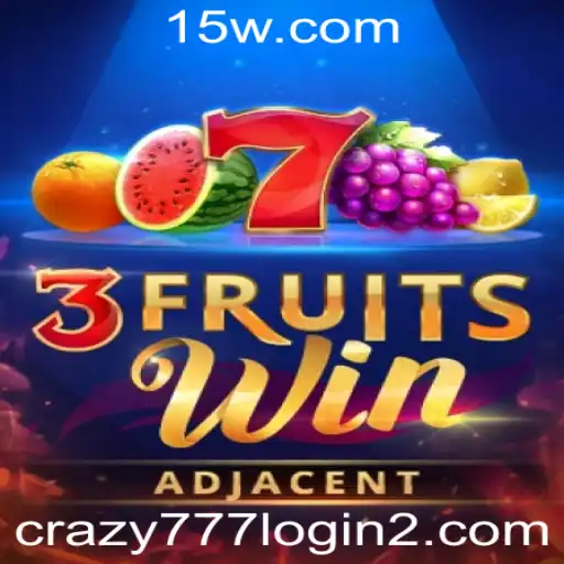 Explorando o Empolgante Mundo de 3FruitsWin e Crazy 777 Login