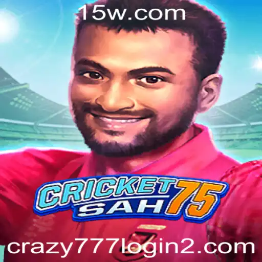 CricketSah75: Descubra o Mundo Excitante do Jogo com Crazy 777 Login